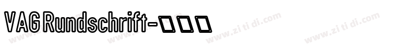 VAG Rundschrift字体转换